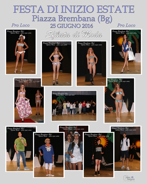 Sfilata di moda a Piazza Brembana - giugno 2016.